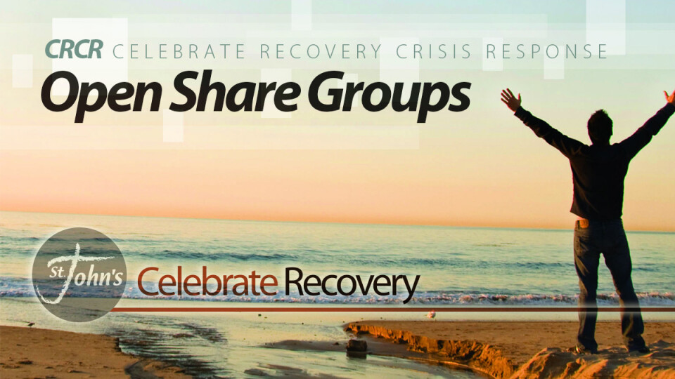 Celebrate Recovery CRCR Open Share Groups | St. John's Lutheran Church ...